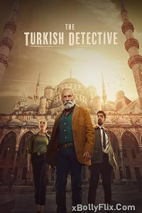 The Turkish Detective (2023) [EP01-08] Hindi Web Series Download